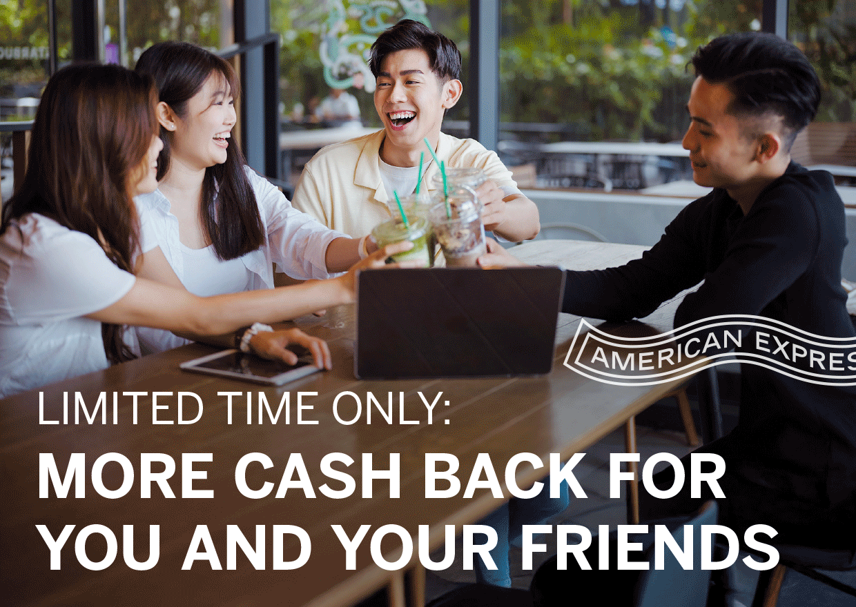 LIMITED TIME ONLY: MORE CASH BACK FOR YOU AND YOUR FRIENDS