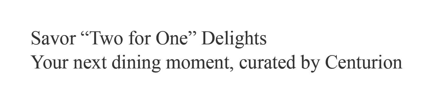 Savor “Two for One” Delights Enjoy Gourmet Nights with Platinum