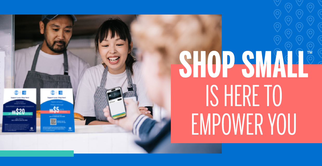 Shop Small is here to empower you