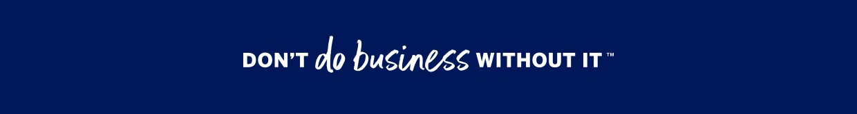 Don't Do Business Without It